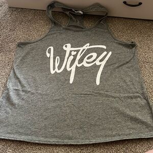 Wifey- racer back tank
